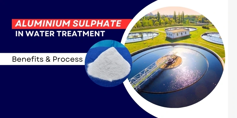 aluminium-sulphate-in-water-treatment-benefits-and-process